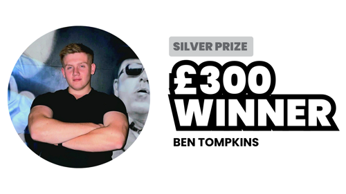 Ben our Silver Prize winner